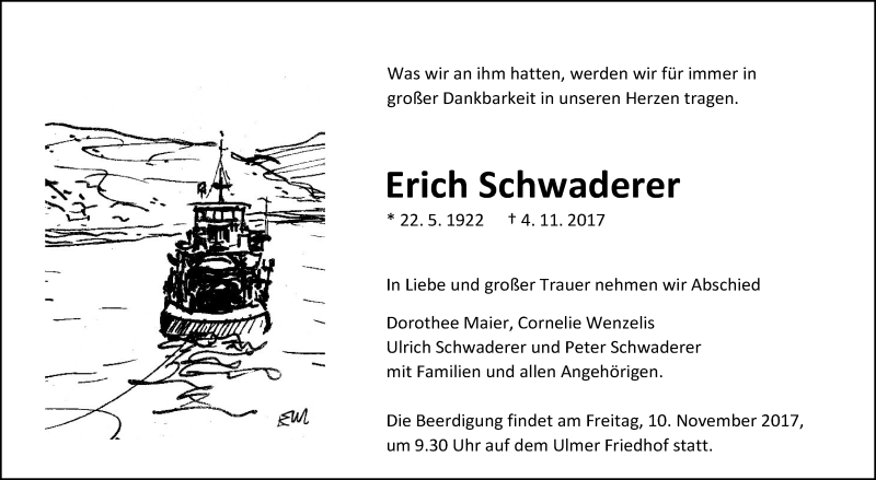  Traueranzeige für Erich Schwaderer vom 07.11.2017 aus SÜDWEST PRESSE Ausgabe Ulm/Neu-Ulm