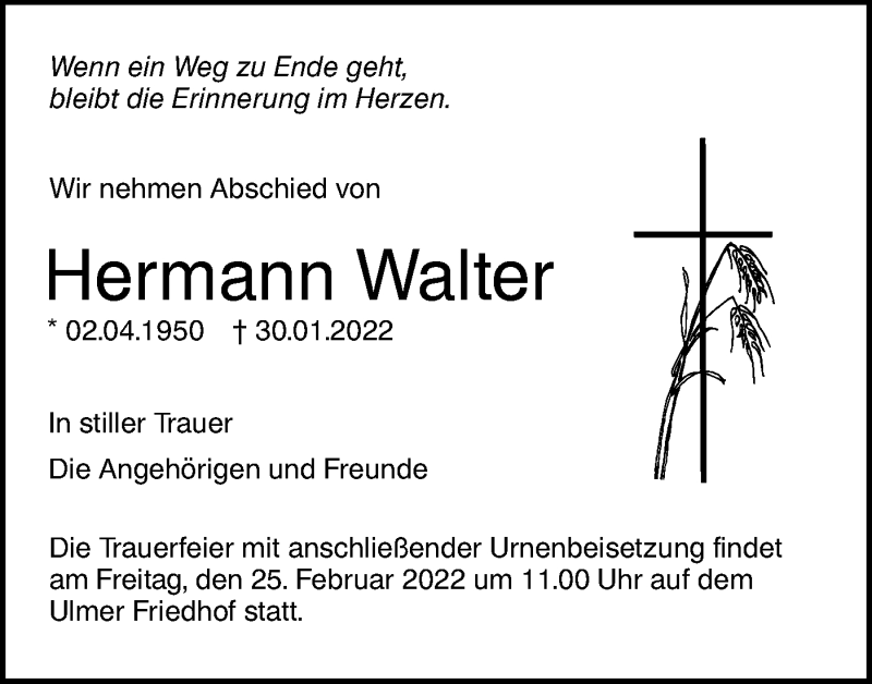  Traueranzeige für Hermann Walter vom 19.02.2022 aus SÜDWEST PRESSE Ausgabe Ulm/Neu-Ulm