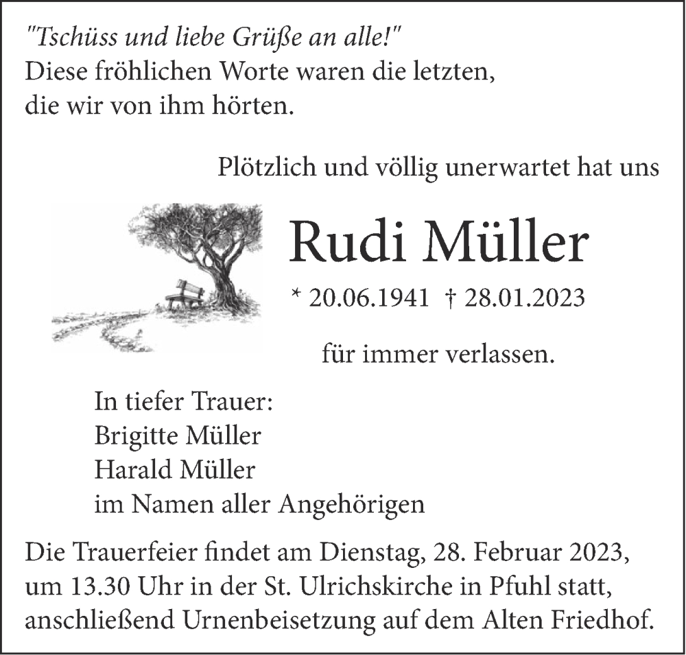  Traueranzeige für Rudi Müller vom 18.02.2023 aus SÜDWEST PRESSE Ausgabe Ulm/Neu-Ulm