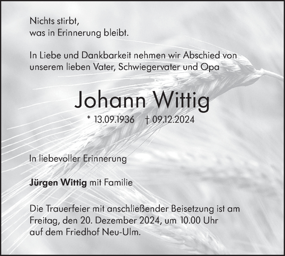  Traueranzeige für Johann Wittig vom 14.12.2024 aus SÜDWEST PRESSE Ausgabe Ulm/Neu-Ulm/Neu-Ulmer Zeitung