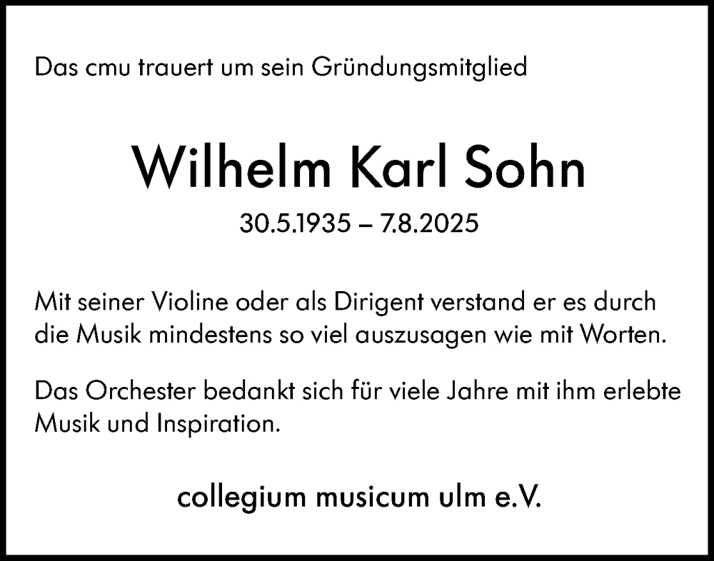  Traueranzeige für Wilhelm Karl Sohn vom 20.08.2025 aus SÜDWEST PRESSE Ausgabe Ulm/Neu-Ulm