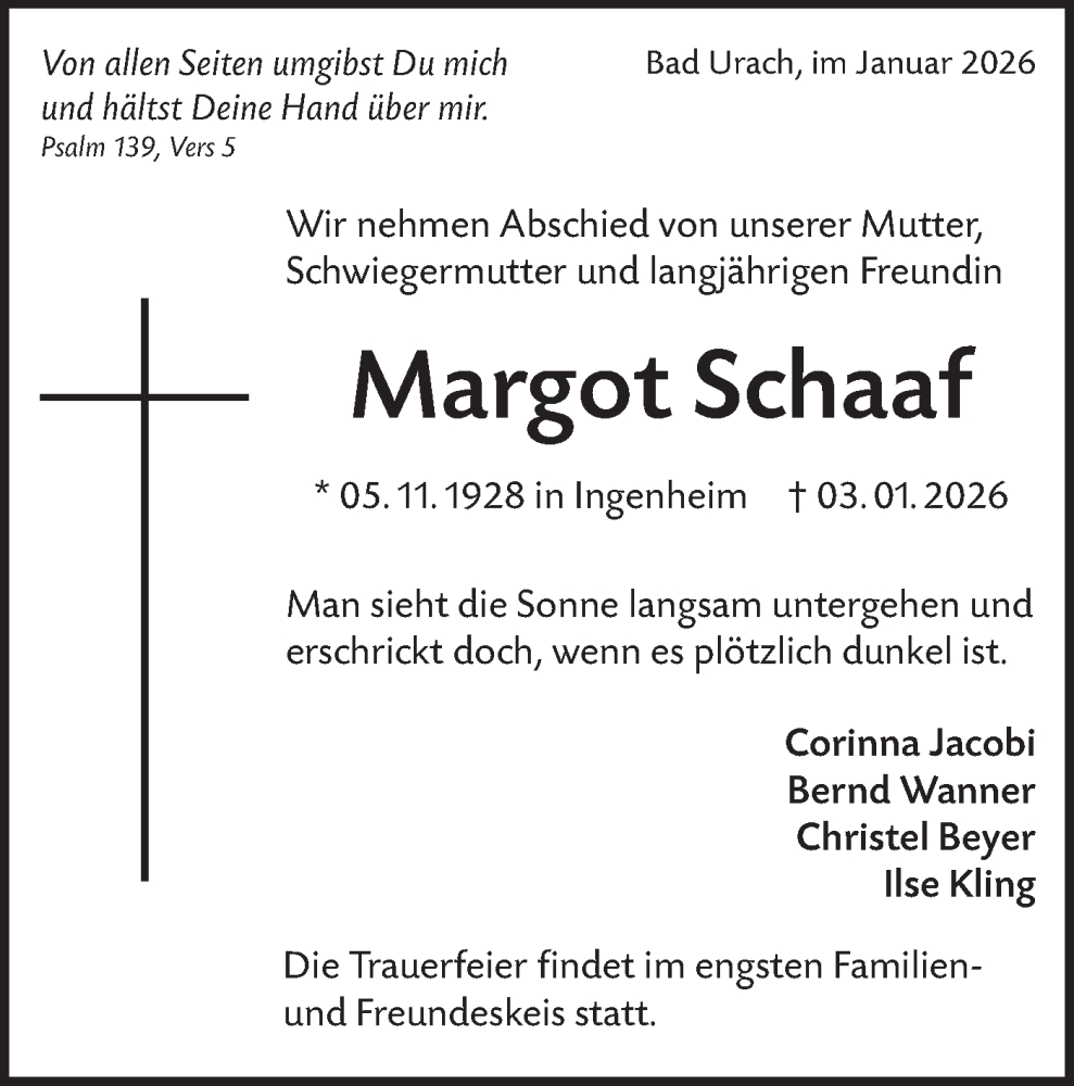  Traueranzeige für Margot Schaaf vom 17.01.2026 aus Alb-Bote/Metzinger-Uracher Volksblatt
