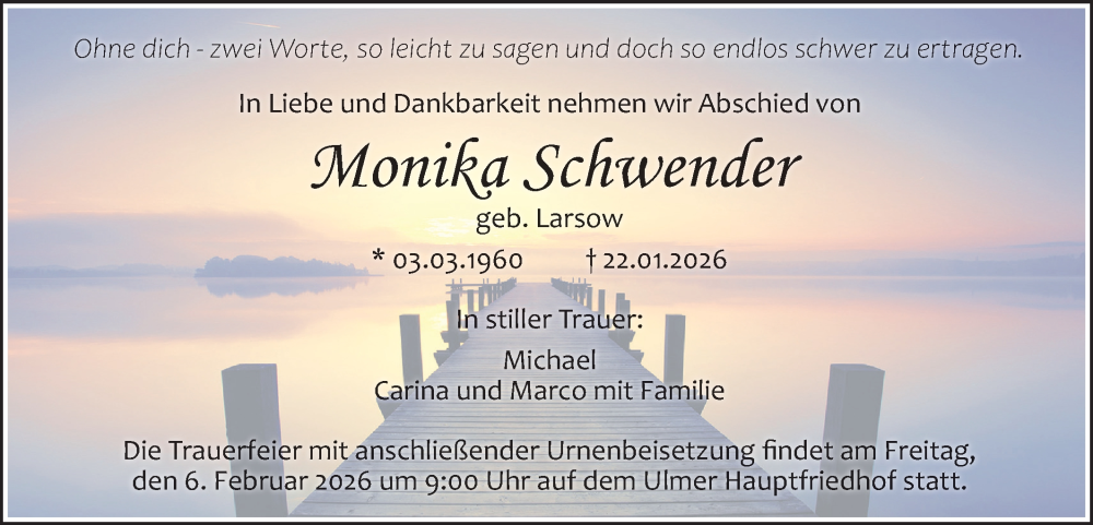  Traueranzeige für Monika Schwender vom 24.01.2026 aus SÜDWEST PRESSE Ausgabe Ulm/Neu-Ulm